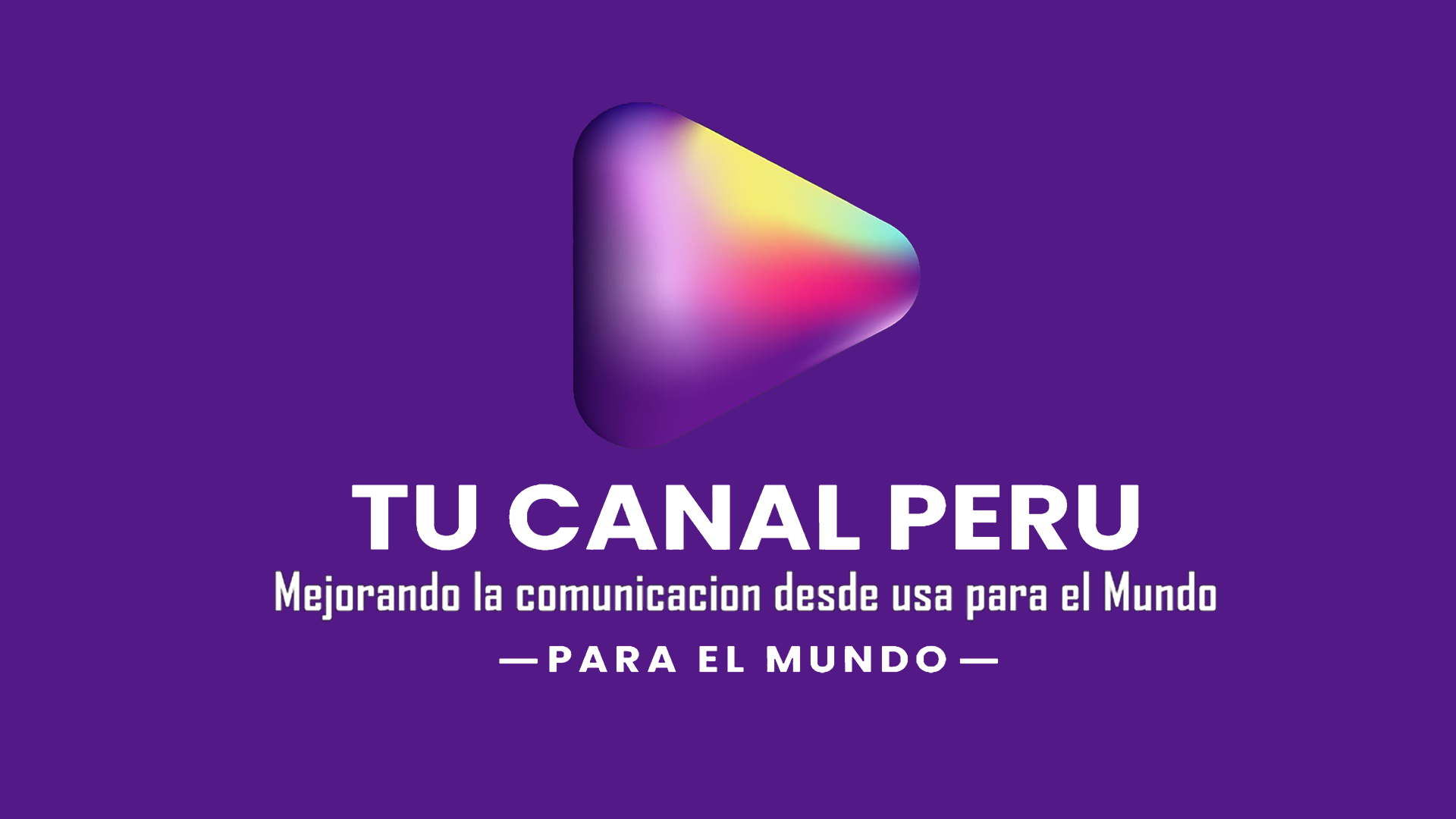 tu canal peru lo que quieres tu!